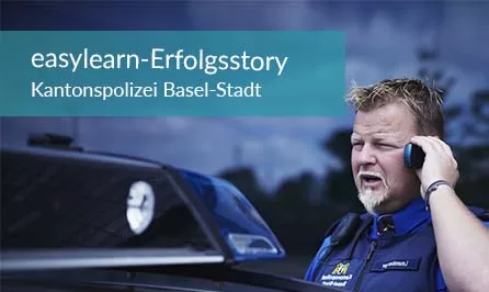 Erfolgsstory: Die Kantonspolizei Basel-Stadt setzt auf Blended Learning mit easylearn