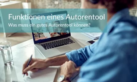 Was muss ein gutes Autorentool können?