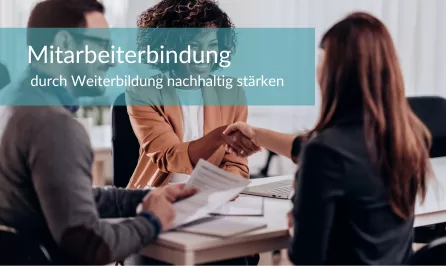 Weiterbildung als strategischer Faktor der Mitarbeiterbindung