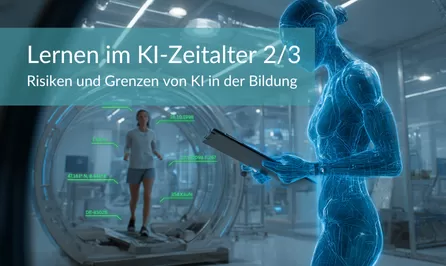  Risiken und Grenzen von KI in der Weiterbildung
