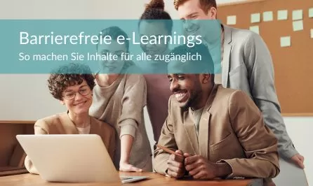 Barrierefreie e-Learnings erstellen