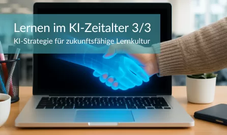 So entwickeln Sie eine KI-Strategie für eine zukunftsfähige Lernkultur